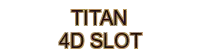 titan-4d-slot